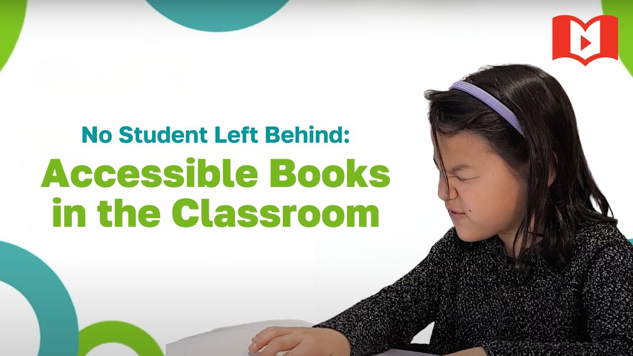 No Student Left Behind: Accessible Books in the Classroom