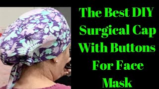 (#187)How To Make Scrub Cap With Adjustable Ties  No Elastic Surgical Cap Step By Step EasyTutorial