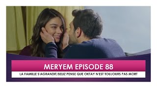 Meryem Episode 89Meryem Est Enceintebeliz Pense Que Oktay Nest Toujours Pas Mort