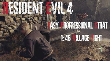 RE4 Remake Easy Village Fight Strat (Professional S+)