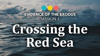 Where did the Hebrews Cross the Red Sea? Evidence of the Exodus [3/4]