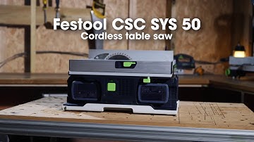 Festool CSC SYS 50 Cordless Table Saw | Compact Precision Cutting | elsons.co.uk
