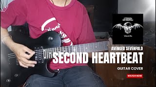 Second Heartbeat  Avenged Sevenfold  Guitar Cover