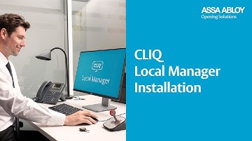 CLIQ Local Manager - Installation