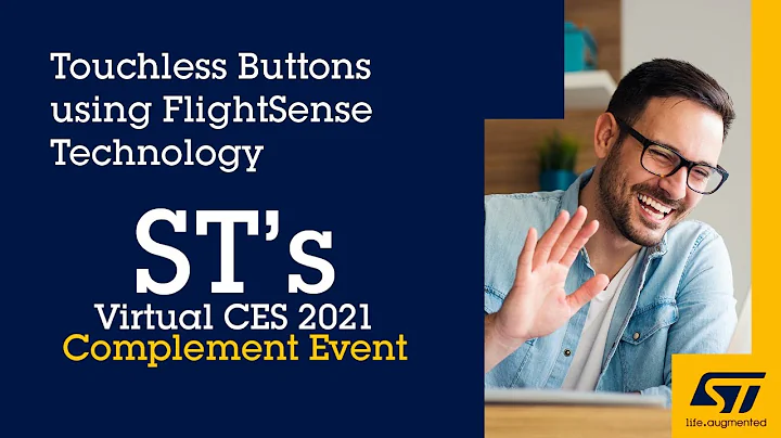 CES 2021 Complement Event: Touchless Buttons Using FlightSense Technology