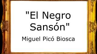 El Negro Sansón - Miguel Picó Biosca [Marcha Mora]