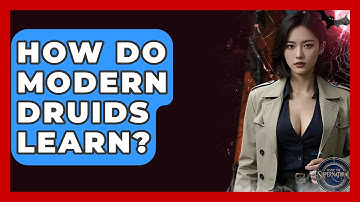How Do Modern Druids Learn? - Inside the Supernatural