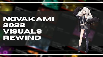 novakami Visuals Rewind 2022