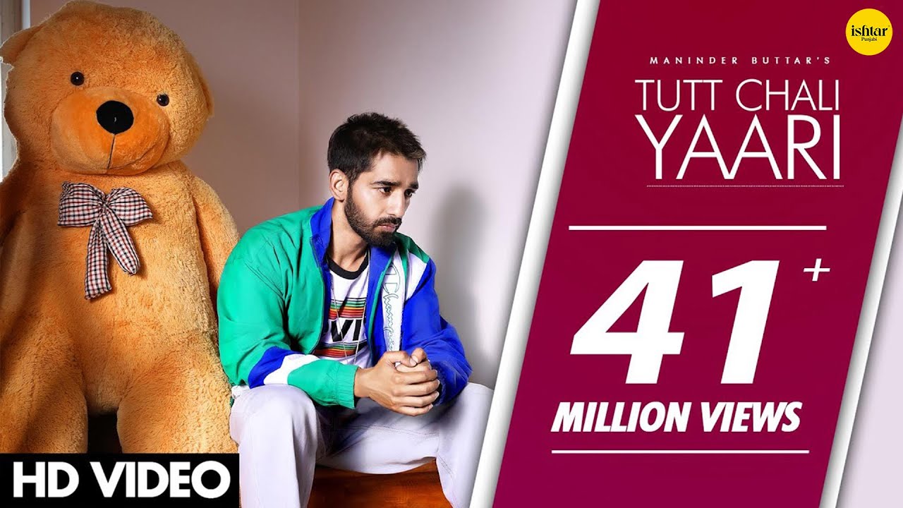 TUTT CHALI YAARI Full Song Maninder Buttar  MixSingh  Babbu  DirectorGifty  Punjabi Songs