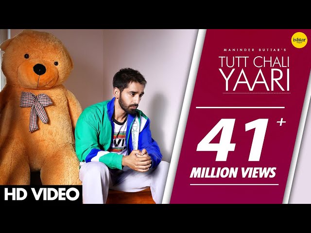 TUTT CHALI YAARI (Full Song) Maninder Buttar | MixSingh | Babbu | DirectorGifty | Punjabi Songs class=