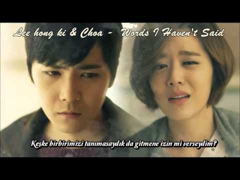 Lee hong ki & Choa - Words I Haven't Said Türkçe altyazılı