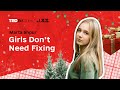 Girls Don’t Need Fixing | Marta Shpur