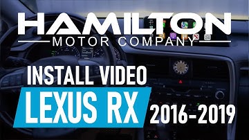 2016-2019 Lexus RX Hamilton Conversion Kit for Apple CarPlay® and Android Auto™ Installation Guide