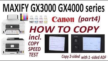 Canon MAXIFY GX3000 GX4000 COPY and SPEED (part4) Copy 1-sided and 2-sided with ADF and platen