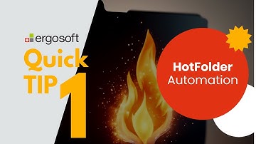 HotFolder Automation - Quick Tip 1 - Introduction