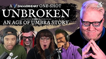 Unbroken: An Age Of Umbra Story - A Daggerheart RPG One-Shot