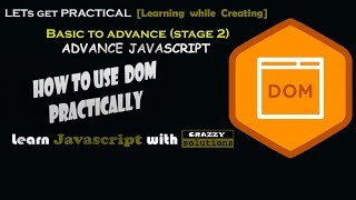 Advance javascript part 2 | Basic to Advance javacsript course | crazzy solutions [Hindi]