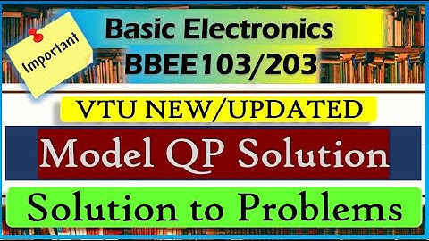 [ New ] Basic Electronics Important Problems | Model paper solution BBEE103/203 | Problems Solution