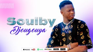 Soulby  - Djougouya (Son Officiel 2023)