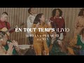 En tout temps live  mirella  psaume 151 feat max clip officiel