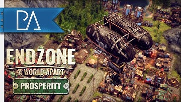 REBUILDING AFTER NUCLEAR FALLOUT - Endzone - A World Apart | NEW DLC Prosperity