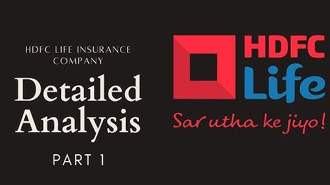 HDFC Life Fundamental Analysis | Should you invest in HDFC Life? Part 1