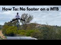 How to: No Footer on an MTB