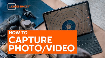 HOW TO - Capture Photo/Video - Longshot App