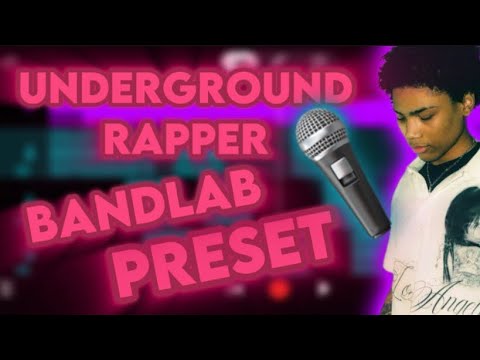 Clappers Rapper Banlab Best “UNDERGROUND RAPPER” BandLab Preset! (How To Sound Like an ...