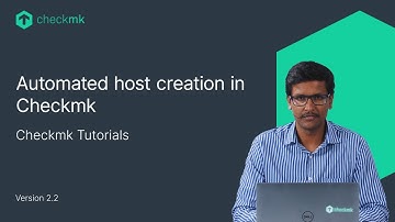 Automated host creation in Checkmk #CMKTutorial