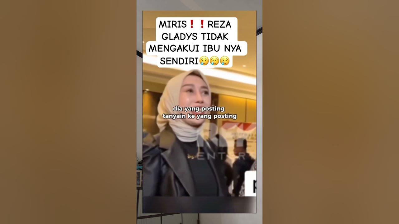 MIRIS❗️REZAGLADYS TDK MENGAKUI IBUNYA SNDRI😢#viral #shortvideo #trending #rezagladys #nikitamirzani