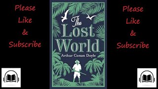 The Lost World by Arthur Conan Doyle full audiobook