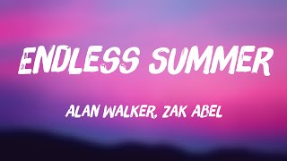 Endless Summer - Alan Walker, Zak AbelLyric Song🥂