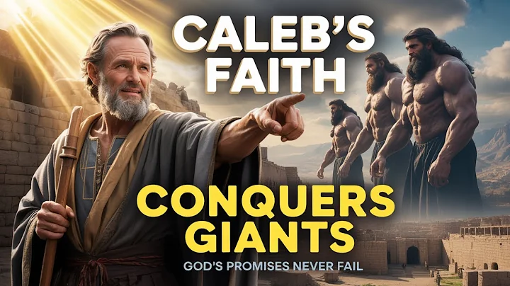 Joshua Chapter 14 Explained (Caleb's Faith Conquers Giants – How God's Promises Never Fail)