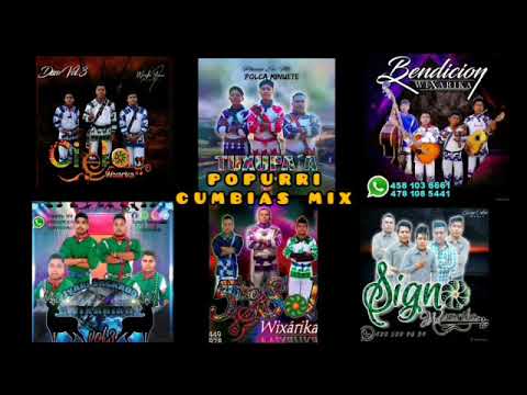 POPURRI CUMBIAS MIX | Regional Wixárika