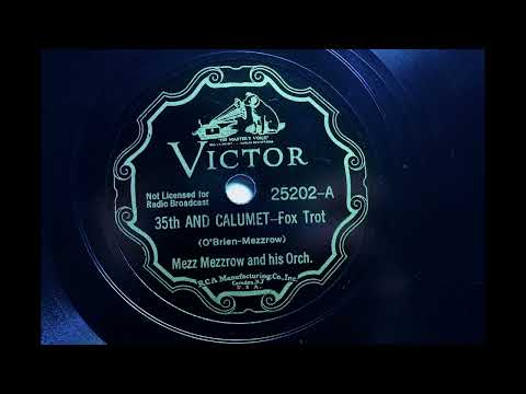 MEZZ MEZZROW AND HIS ORCHESTRA 35th And Calumet 1934 