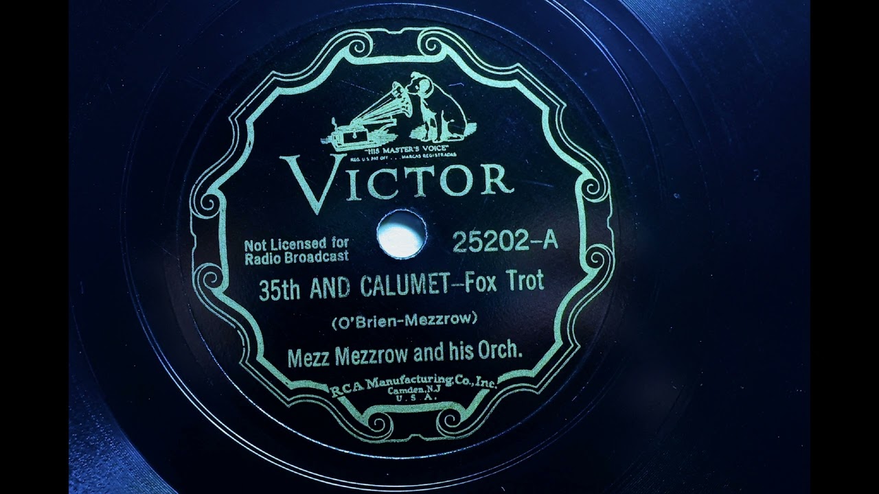 MEZZ MEZZROW AND HIS ORCHESTRA { 35th And Calumet } 1934.
