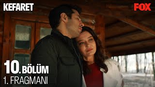 Kefaret 10. Bölüm 1. Fragmanı