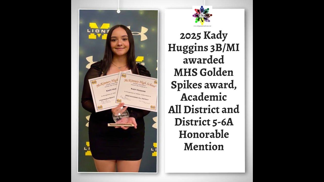 2025 Kady Huggins 3B/MI awarded MHS Golden Spikes award, Academic All