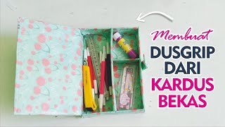 HOW TO MAKE A DUSGRIP / PENCIL HOLDER FROM USED CARDBOARD