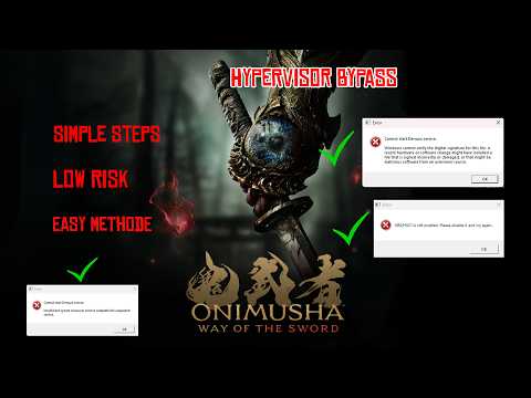 Hypervisor Bypass Method Easy Way | All Issues Fixed |Onimusha: Way of the Sword