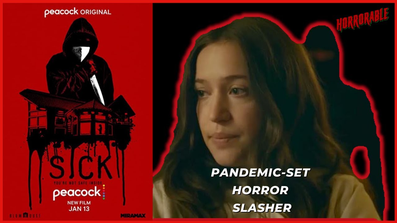 Sick - Pandemic Slasher Movie Review