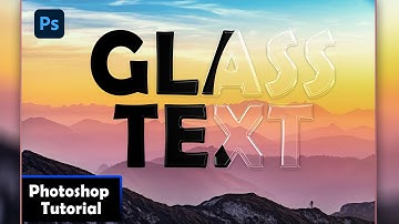 GLASS TEXT Effect in Photoshop | Realistic Glass Text or Logo Effect - Photoshop Tutorial