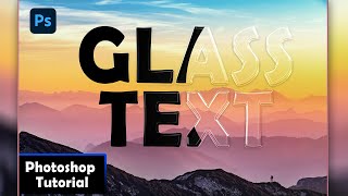 GLASS TEXT Effect in Photoshop | Realistic Glass Text or Logo Effect - Photoshop Tutorial