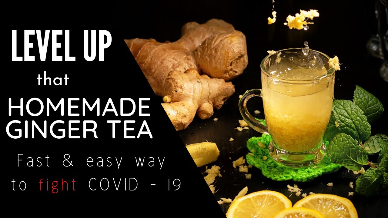 How to make different flavors of Homemade Ginger Tea Fast & easy way