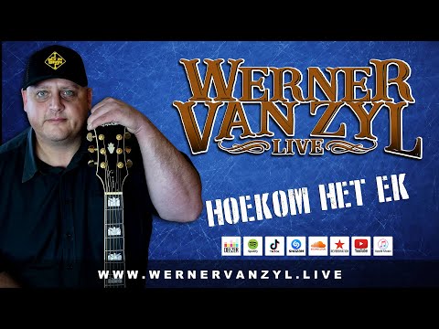 Werner van Zyl Sing – Hoekom Het Ek (Werner van Zyl Original)