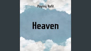 Heaven - Poying Rofil