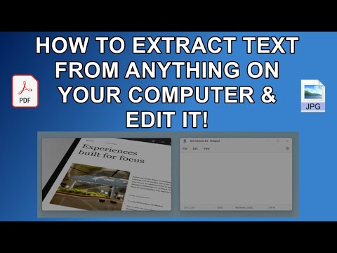How To Extract Text From Anything on your Computer, even photos, PDF's,  absolutely Anything!