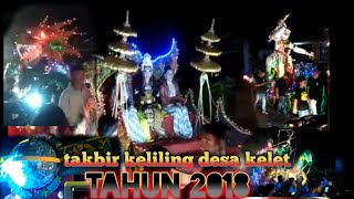Takbir keliling desa kelet 2018
