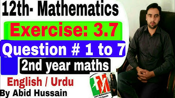 2nd Year Math Chapter 3 exercise 3.7 | Question no 1 to 7 | Find area under the curve by integration